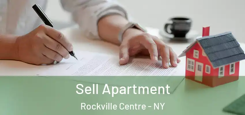 Sell Apartment Rockville Centre - NY