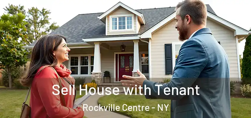  Sell House with Tenant Rockville Centre - NY